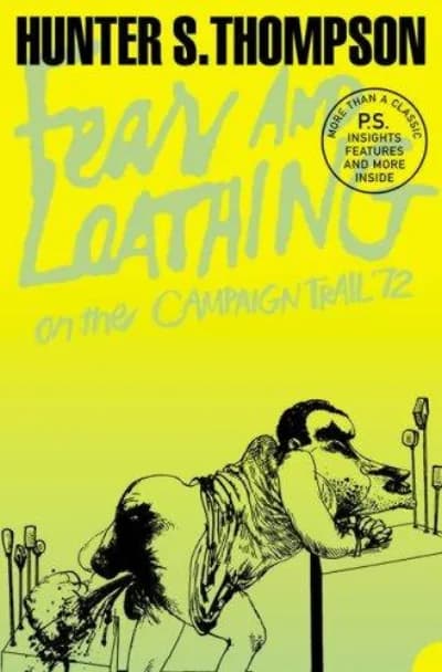 Fear and Loathing on the Campaign Trail ’72 book cover